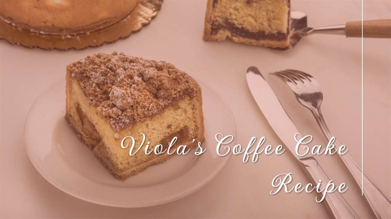 Viola's Coffee Cake Recipe