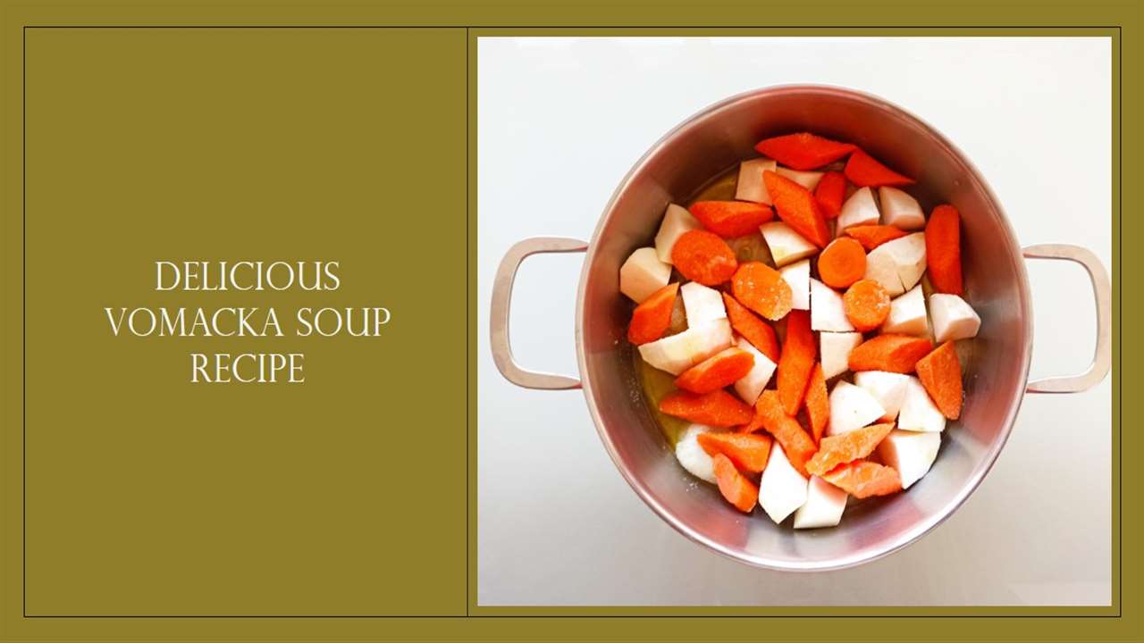 Vomacka Soup Recipe